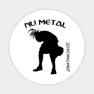 Nu Metal is Rock Magnet